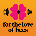 For The Love Of Bees